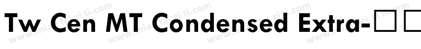 Tw Cen MT Condensed Extra字体转换